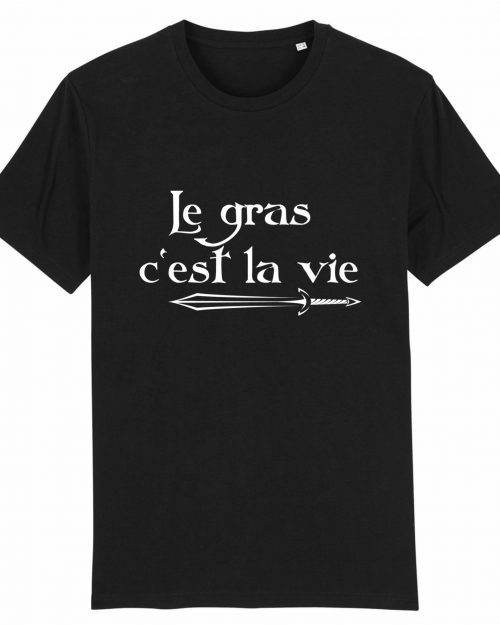 T-shirt Le gras c'est la vie
