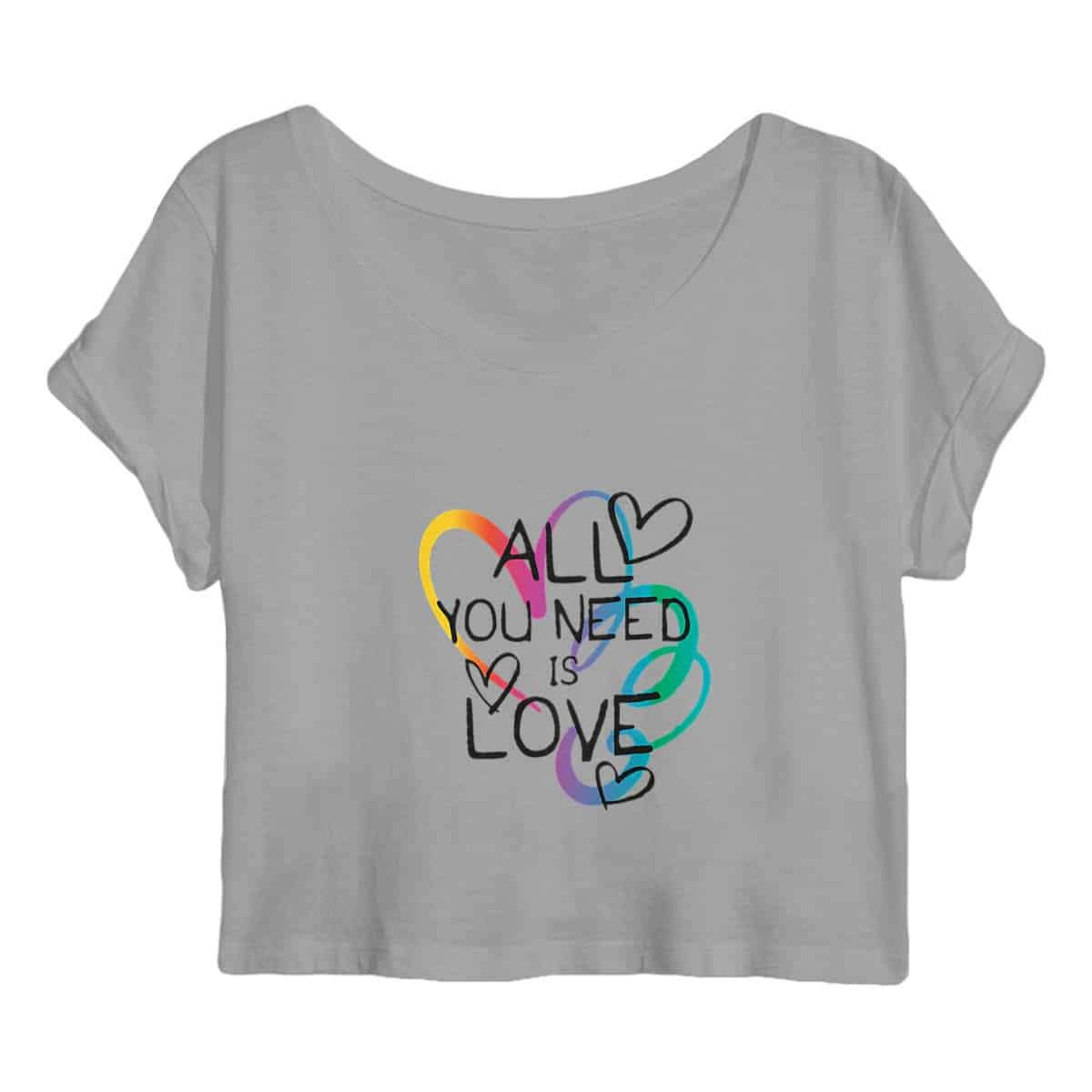 Crop top All you need is love